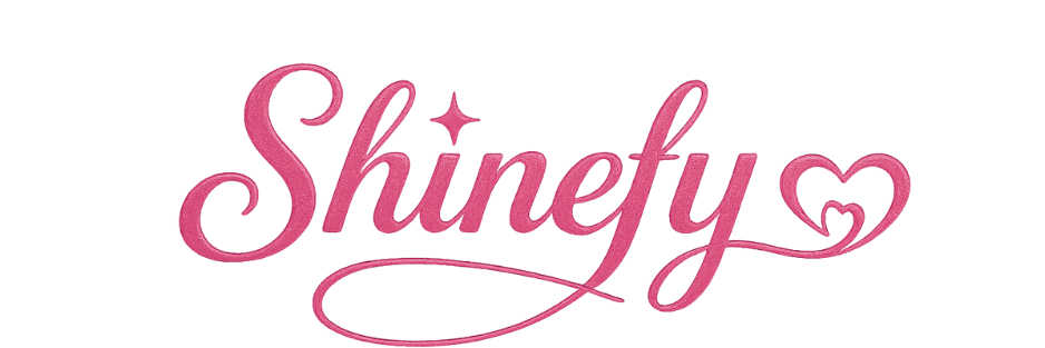 Shinefy